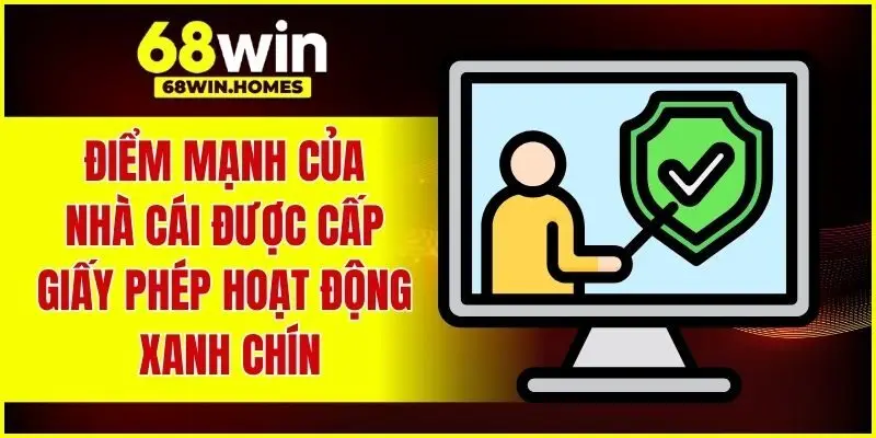 Điểm mạnh của nhà cái được cấp giấy phép hoạt động xanh chín