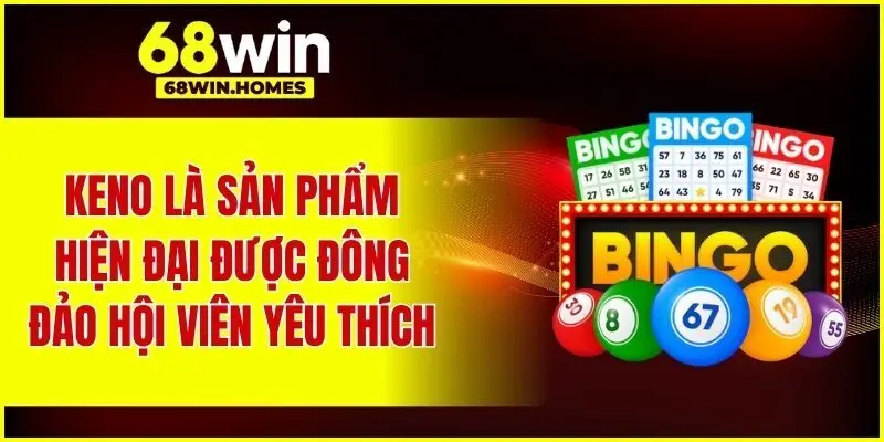 Keno là sản phẩm xổ số hiện đại