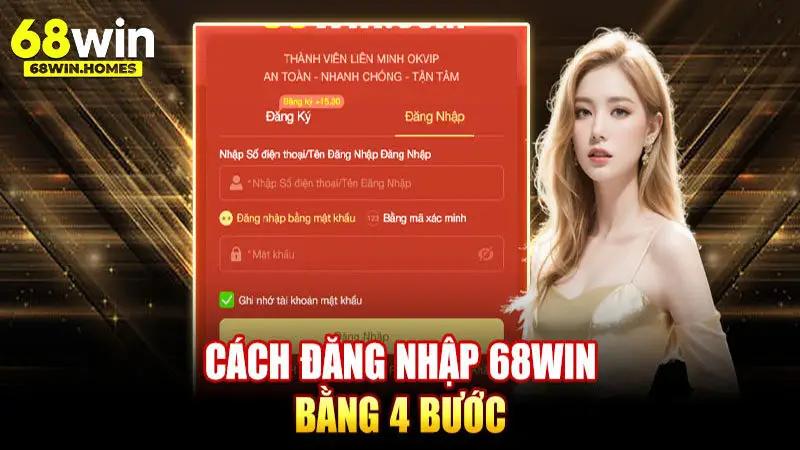 Hướng dẫn đăng ký, đăng nhập 68win